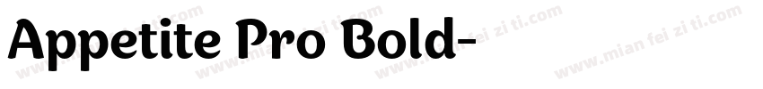 Appetite Pro Bold字体转换